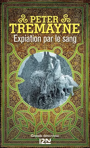 Peter Tremayne – Expiation par le sang